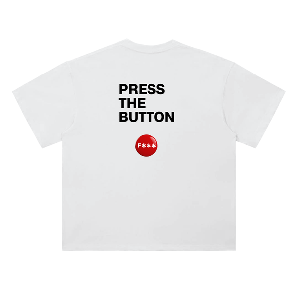 Press the Button to F*CK  | White