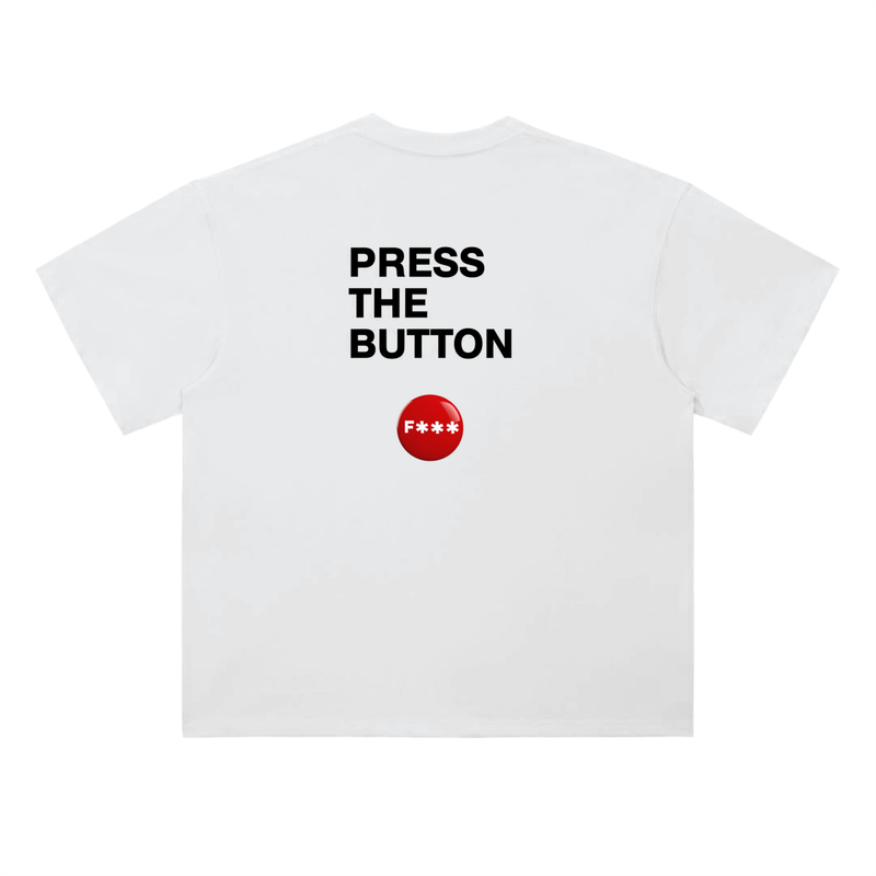 Press the Button to F*CK  | White